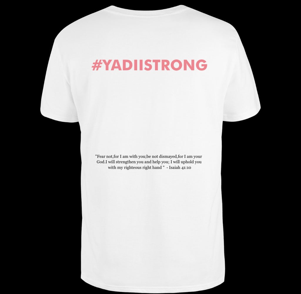 #YADIISTRONG T-Shirt