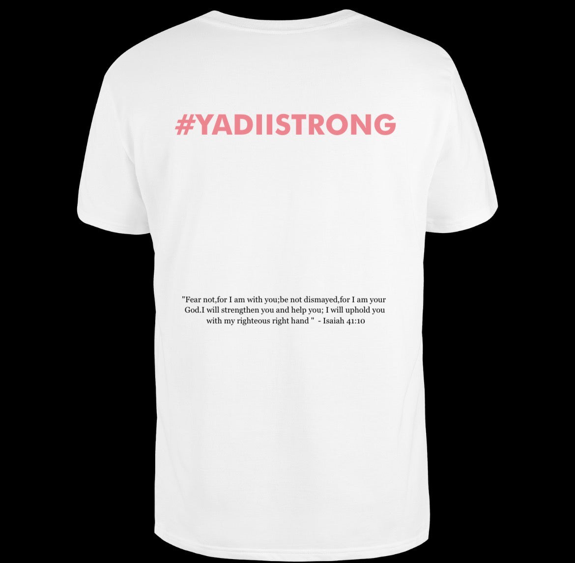 #YADIISTRONG T-Shirt
