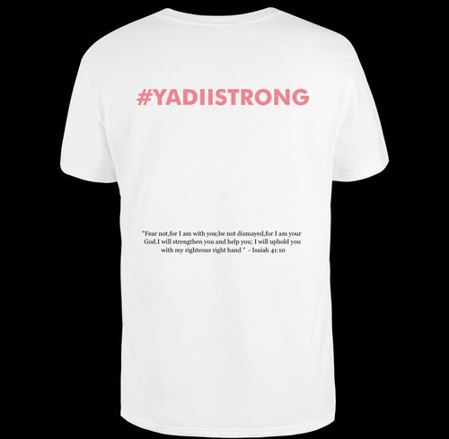 #YADIISTRONG T-Shirt